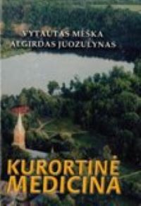 Vytautas Meška, Algirdas Juozulynas. Kurortinė medicina